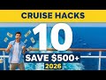 10 Cruise Hacks to Save $500+ in 2026