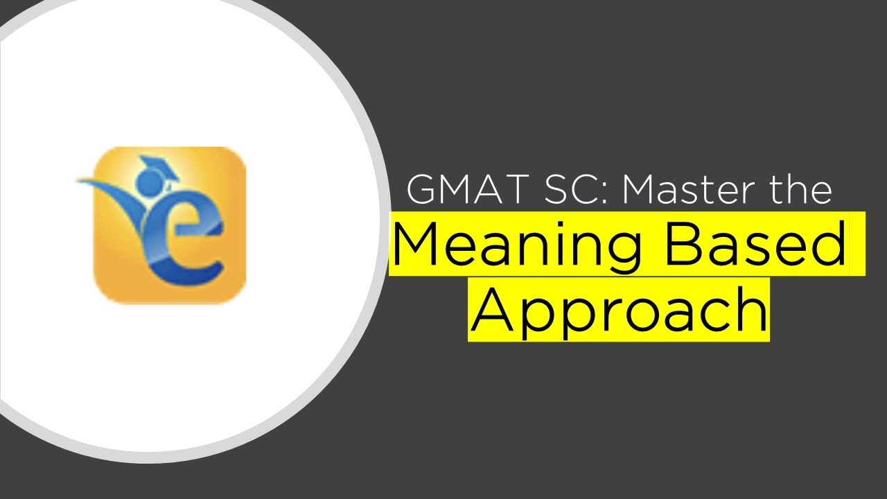 Master GMAT Sentence Correction using Meaning Based Approach