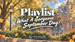 [Playlist] Perfect September Sky, Perfect Weather | Fresh Indie Chill screenshot 4