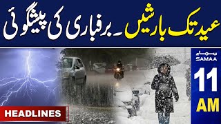 Samaa News Headlines 11AM | Rain Prediction | 28 March 2024 | SAMAA TV