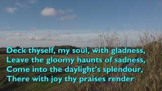 Deck Thyself, My Soul, with Gladness (Tune: Schmücke Dich - 4vv) [with lyrics for congregations]