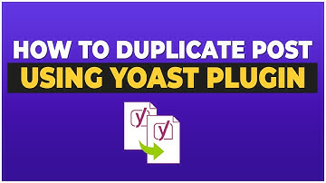 How to Duplicate a WordPress Post or Page With Yoast Plugin
