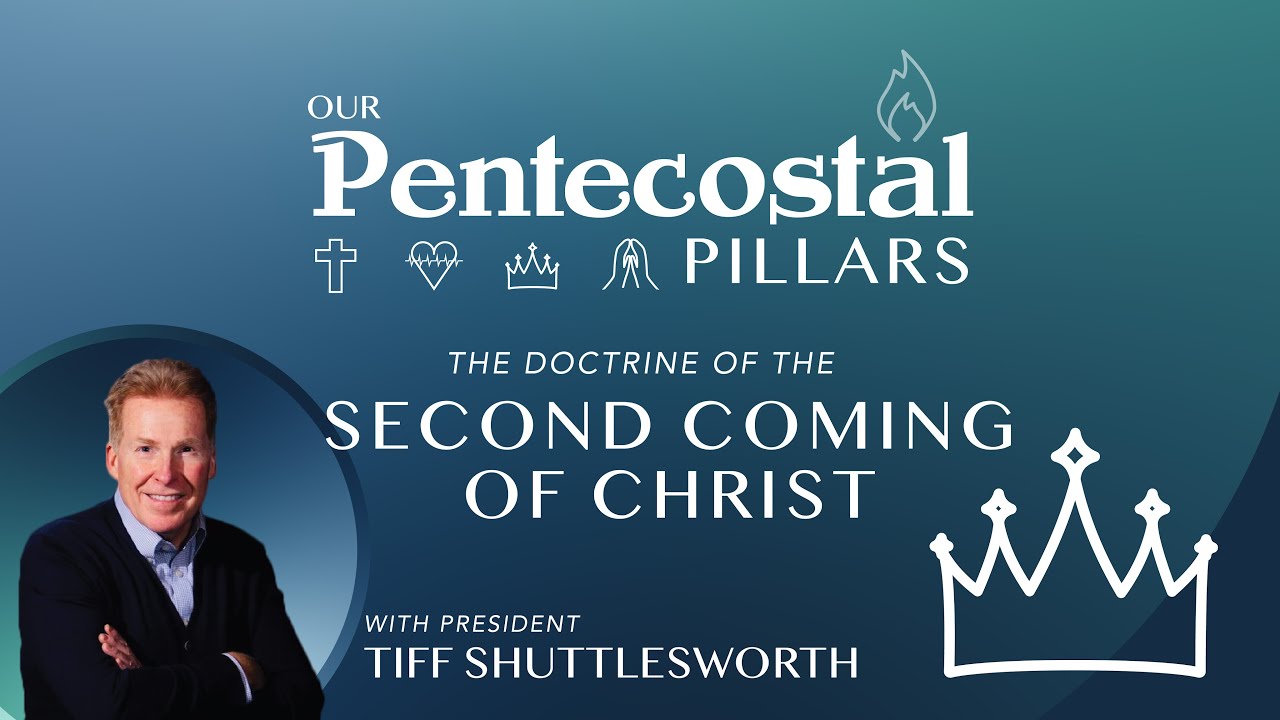 our-pentecostal-pillars-tiff-shuttlesworth-second-coming-of-christ