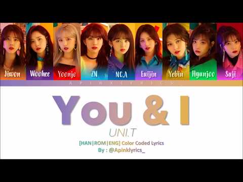 UNI.T (유니티) - You﹠I (내가 하고싶은 말은) [HAN|ROM|ENG] Color Coded Lyrics