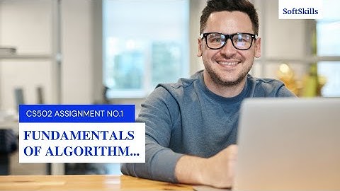 CS502 Assignment No.1 Spring 2021 | Solution | Virtual University Of Pakistan.