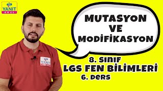 Mutasyon ve Modifikasyon | 2021 LGS Fen Bilimleri Konu Anlatımları #8fnblmlr