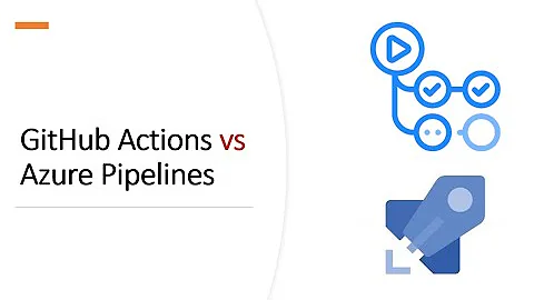 Github Actions vs Azure Pipelines