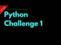 Python Challenge 1 || Hindi || Lesson 6 || Python For Beginners ||