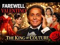 Valentino Garavani Dies at 93: Fashion Icon's Legacy &amp; Emotional Tribute
