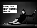 Aubrey Plaza Funny Moments (Part 15)