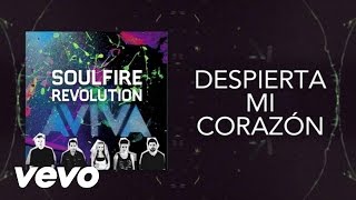 Soulfire Revolution - Despierta Mi Corazón (Lyric Video) chords