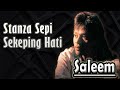Stanza Sepi Sekeping Hati - SALEEM ~ Lagu lawas malaysia - Lagu malaysia terbaik||#lagumelayuterbaik