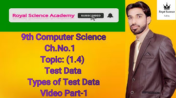 Test data | Types of Test Data | 9th computer new book chapter 1