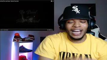 NU BREED FT JESSE HOWARD - WELCOME TO MY HOUSE (REACTION)