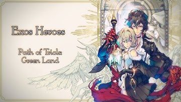 Exos Heroes - Path of Trials: Green Land [Path of Verdant Green]