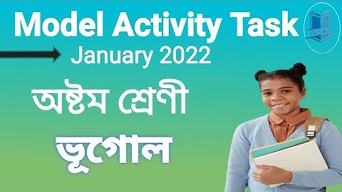 Class-8 Geography Model Activity Task January 2022 | Class-8 model activity task Geography 2022
