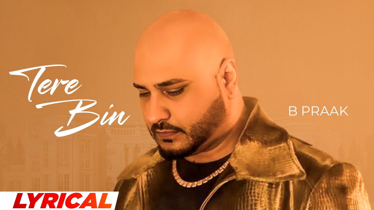 Tere Bin (Lyrical) | Ammy Virk | Tania | B Praak | Jaani | Latest Punjabi SongS 2025 | Speed Records