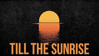 Jillionaire, Fuse ODG & Fatman Scoop - Sunrise (Official Lyric Video)