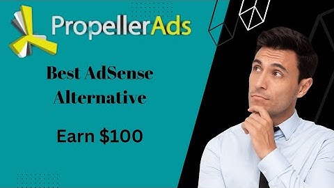 Propeller publisher best AdSense alternative