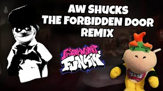 Shucks With Lyrics - The Forbidden Door Remix ( Friday Night Funkin' ) 