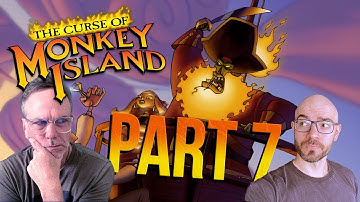 Paul & Daniel play The Curse of Monkey Island - Part 7