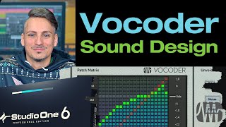 Sound Design with the Vocoder in Studio One 6