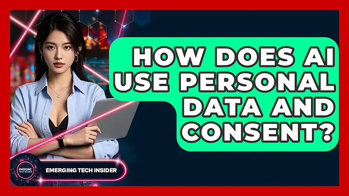How Does AI Use Personal Data And Consent? - Emerging Tech Insider