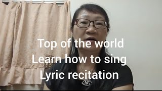 Learn how to sing/ Carpenters : Top of the world/ 木匠兄妹- 世界的頂端/ 教唱