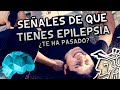 Síntomas y señales de la Epilepsia.