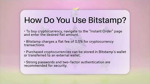 How Do You Use Bitstamp? - CryptoBasics360.com