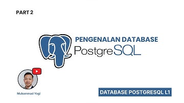 BELAJAR DATABASE POSTGRESQL L1