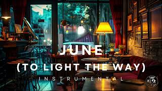 June (To Light The Way) / Instrumental - Irvinne Mar