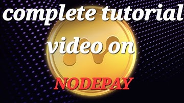 COMPLETE TURTORIAL VIDEO 📷 ON NODEPAY
