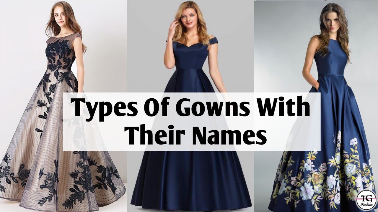 Different type gown with name | Part wear gowns for girls with their Name | Gown  names - YouTube