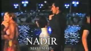Nadi̇r - Mavi̇ Mavi̇ - Nadir Saltık