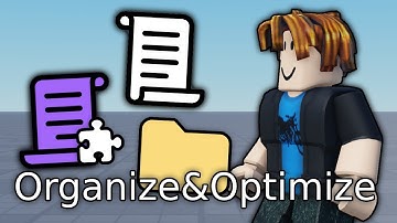 How to Organize and Optimize Your Roblox Game | Roblox Studio