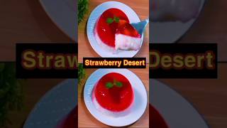 Quick and Easy Desert Recipe | 5 minutes desert | Strawberry jelly desert youtubeshorts shortsfeed