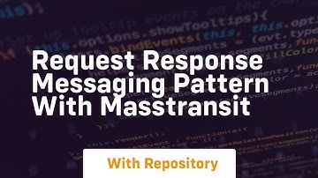request response messaging pattern with masstransit