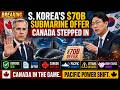Breaking: South Korea’s $70B Submarine Offer — Canada Just Stepped In