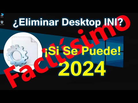 Pasos correctos para eliminar el archivo DESKTOP INI en windows 2024