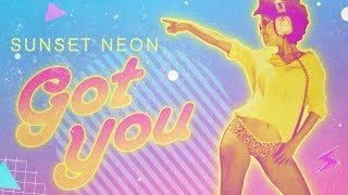 Miniatura de "Sunset Neon - Got You (Official Lyric Video)"