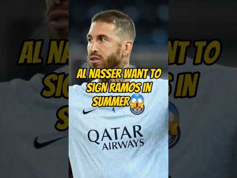 Ramos To Al Nasser?😱#shorts #football #soccer