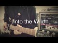 GLAY「Into the Wild」ギター