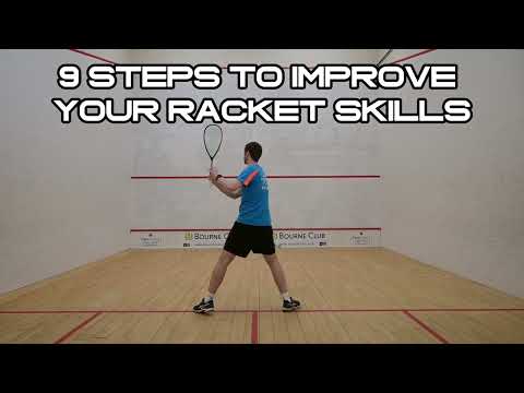 9 Steps to Improve Your Squash Racket Skills