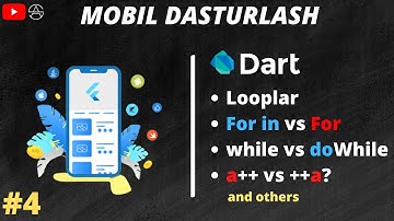 Flutter 0 dan | Dart dasturlash tilida looplar 4-dars