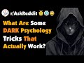 What are some dark psychology tricks that actually work