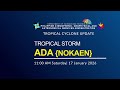 Press Briefing: Tropical Storm ADA {NOKAEN} issued at 11:00 AM | January 17, 2026 - Saturday