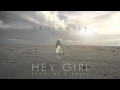 Hey Girl - PropaneLv