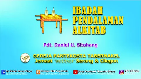 IBADAH PENDALAMAN ALKITAB, 23 SEPTEMBER 2021 - Pdt. Daniel U. Sitohang