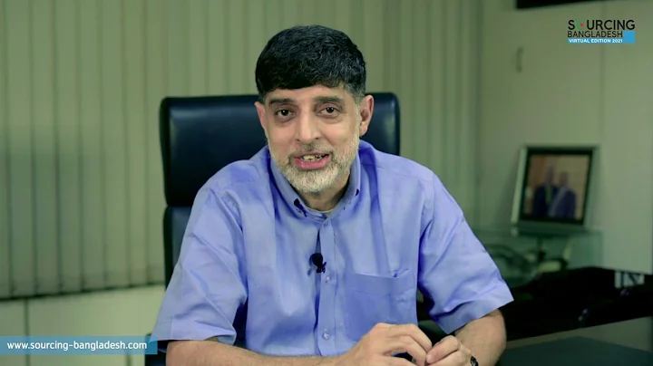 Ahsan Khan Chowdhury | Sourcing Bangladesh 2021 - ...